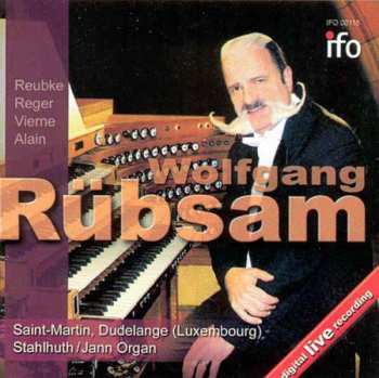 Album Julius Reubke: Wolfgang Rübsam,orgel