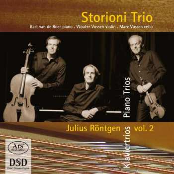 Julius Röntgen: Klaviertrios - Piano Trios - Vol. 2