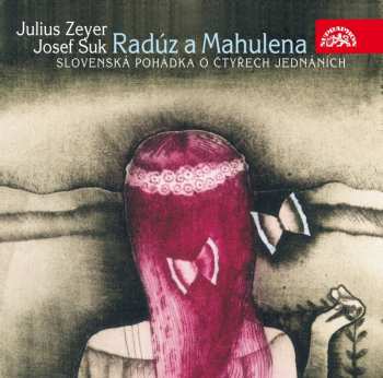 Album Julius Zeyer: Radúz a Mahulena