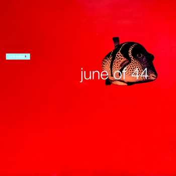 Album June Of 44: In The Fishtank