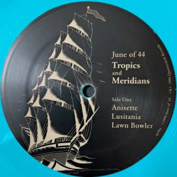 LP June Of 44: Tropics And Meridians LTD | CLR 336476