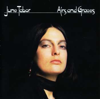 CD June Tabor: Airs And Graces DLX 92962