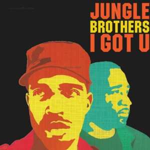 Album Jungle Brothers: I Got U
