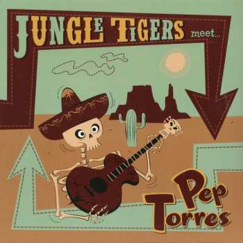 Album Jungle Tigers: Jungle Tigers Meet Pep Torres