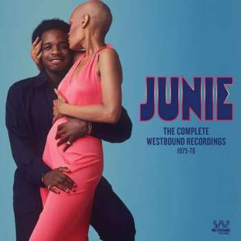 Album Junie Morrison: The Complete Westbound Recordings 1973-76