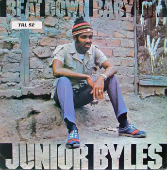 Junior Byles: Beat Down Babylon