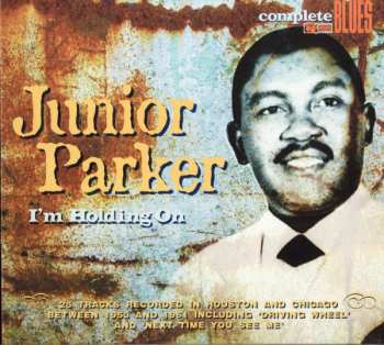 Album Little Junior Parker: I'm Holding On