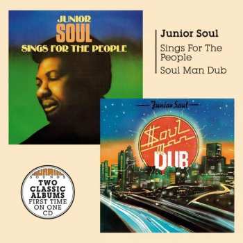Album Junior Soul: Sings For The People / Soul Man Dub