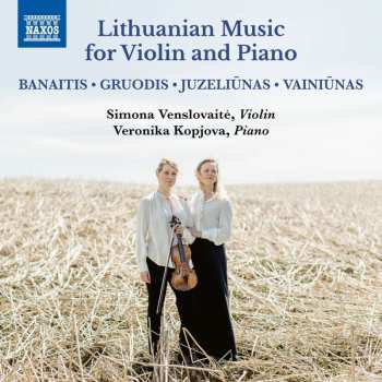 Album Juozas Gruodis: Simona Venslovaite - Lithuanian Music For Violin And Piano