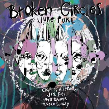Album Jure Pukl: Broken Circles