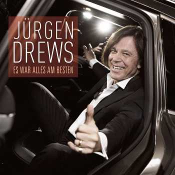 Album Jürgen Drews: Es War Alles Am Besten 
