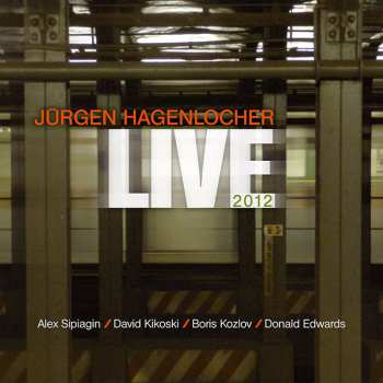 Album Jürgen Hagenlocher: Live 2012