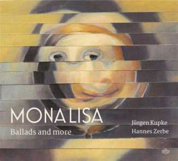 Album Jürgen Kupke: Monalisa - Ballads And More