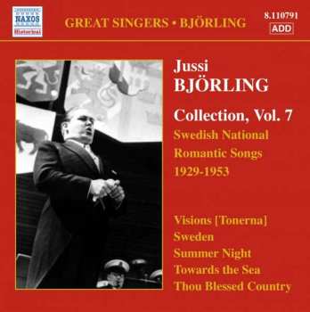 Jussi Björling: Collection, Vol. 7: Swedish National Romantic Songs 1929-1953