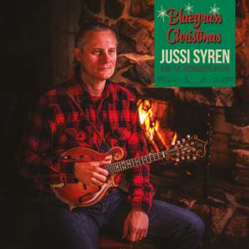 Album Jussi Syren And The Groundbreakers: Bluegrass Christmas