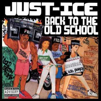 Album Just-Ice: Back To The Old School