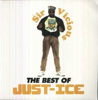 2LP Just-Ice: Sir Vicious: The Best Of Just-Ice 411199