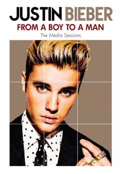 Album Justin Bieber: From A Boy To A Man