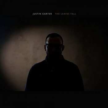 Album Justin Carter: The Leaves Fall