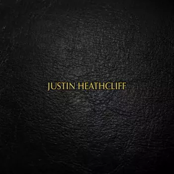 Justin Heathcliff: Justin Heathcliff