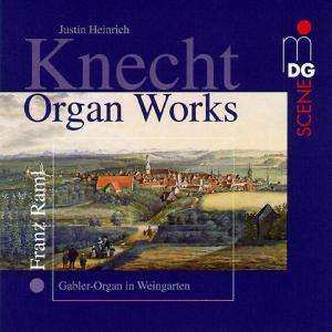 CD Justin Heinrich Knecht: Orgelwerke 513181