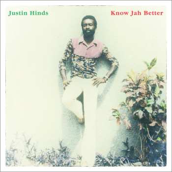CD Justin Hinds: Know Jah Better
