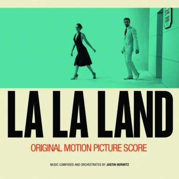 Album Justin Hurwitz: La La Land (Original Motion Picture Score)