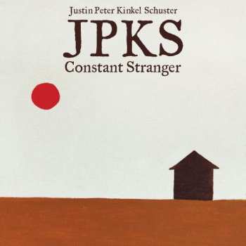 Album Justin Peter Kinkel-Schuster: Constant Stranger