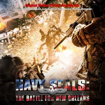 Album Justin Raines: Navy Seals: The Batgtle for New Orleans