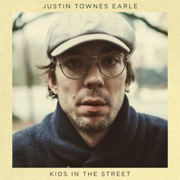 Album Justin Townes Earle: Kids In The Street