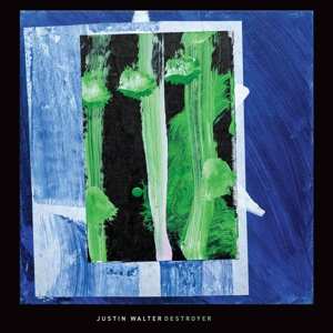 Album Justin Walter: Destroyer