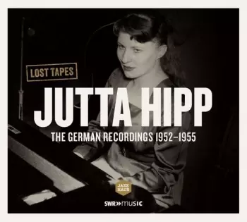 The German Recordings 1952-1955