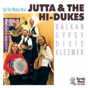 Album Jutta & The Hi-Dukes: On The World Beat