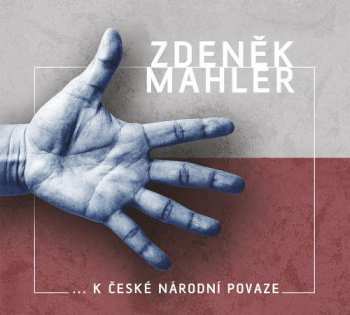 Album Zdeněk Mahler: ...k české národní povaze