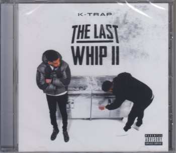 Album K Trap: Last Whip 2