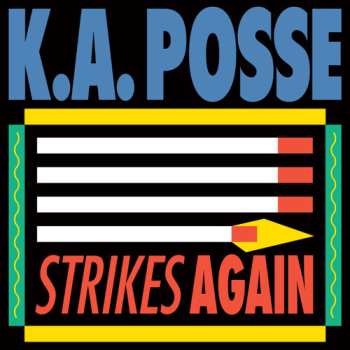 Album K.A. Posse: Strikes Again