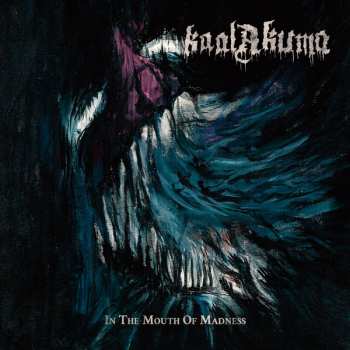 CD Kaal Akuma: In The Mouth Of Madness 305765