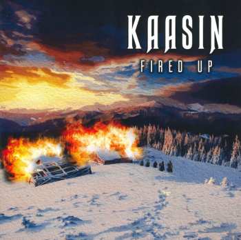 Album Kaasin: Fired Up