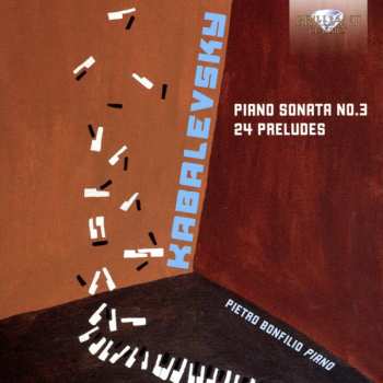 Album Dmitry Kabalevsky: Piano Sonata No.3, 24 Preludes