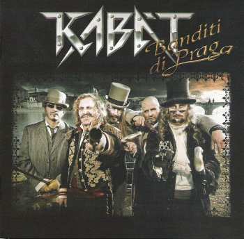 Album Kabát: Banditi Di Praga