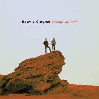 LP Kacy & Clayton: Strange Country 488392