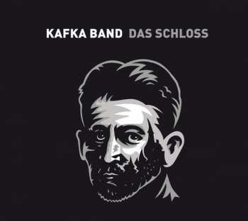 Album Kafka Band: Das Schloss