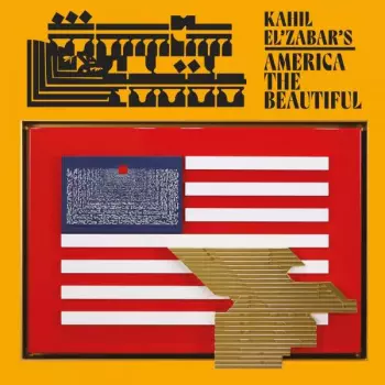 Kahil El'Zabar:  Kahil El’Zabar’s America the Beautiful