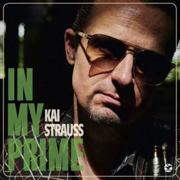 Album Kai Strauss: In My Prime