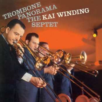 Album Kai Winding And His Septet: Trombone Panorama