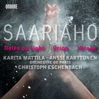 Album Kaija Saariaho: Notes On Light · Orion · Mirage
