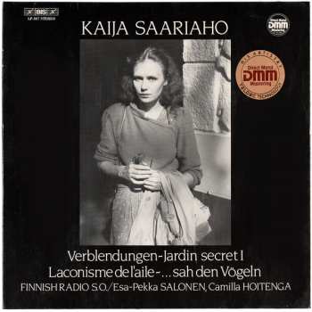 Album Kaija Saariaho: Verblendungen - Jardin Secret I - Laconisme De L'Aile - ...Sah Den Vögeln