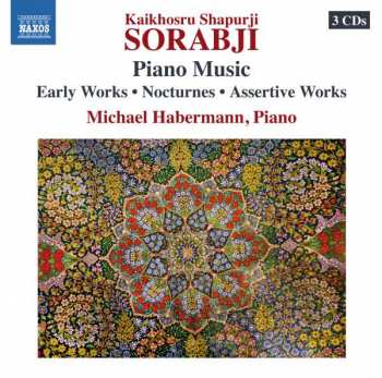 Album Kaikhosru Shapurji Sorabji: Legendary Works For Piano