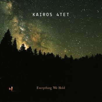 Album Kairos 4tet: Everything We Hold