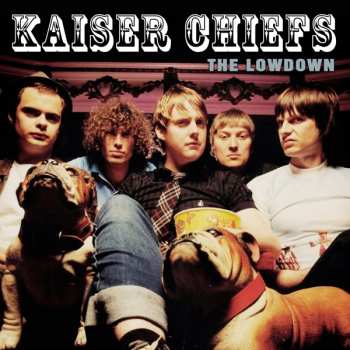Album Kaiser Chiefs: The Lowdown